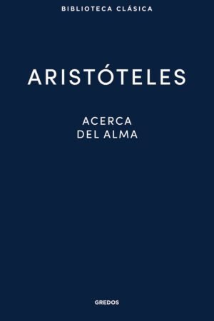 Libros de Historia Grecorromana-Clásicos-Acerca del alma