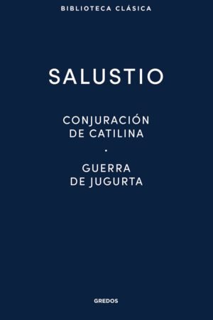 Libros de Historia Grecorromana-Clásicos-Conjuración de Catilina. Guerra de Jugurta