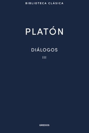 Libros de Historia Grecorromana-Clásicos-Diálogos III