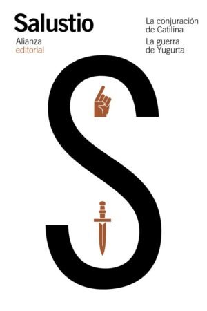 Libros de Historia Grecorromana-Clásicos-La conjuración de Catilina. La guerra de Yugurta