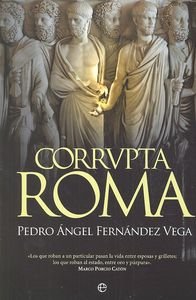 Libros de Historia Grecorromana-Roma-Corrvpta Roma