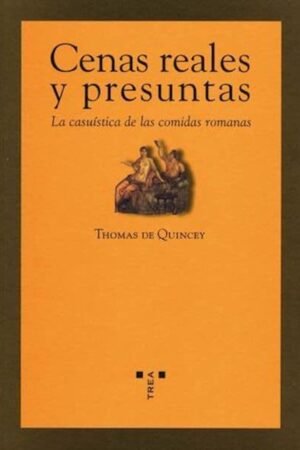 Libros de Historia Grecorromana-Roma-Cenas reales y presuntas. La casuística de las comidas romanas