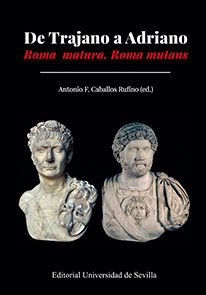 De Trajano a Adriano. Roma matura, Roma mutans