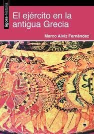 Libros de Historia Grecorromana-Grecia-El ejército en la antigua Grecia