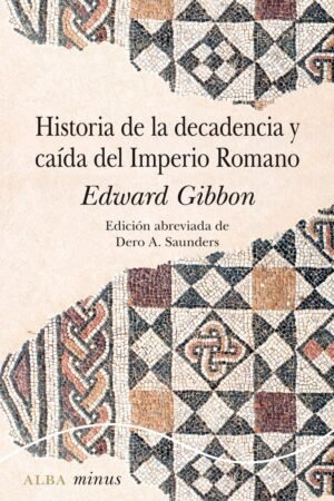 Libros de Historia Grecorromana-Roma-Historia de la decadencia y caída del Imperio Romano