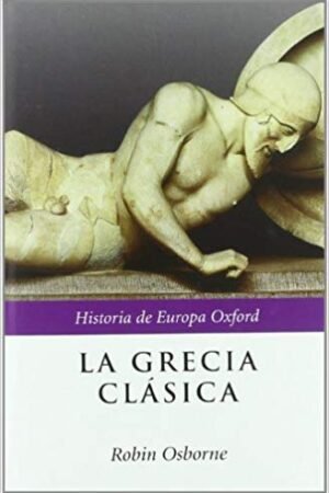 Libros de Historia Grecorromana-Grecia-La Grecia Clásica