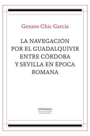 Libros de Historia Grecorromana-Roma-La navegación por el Guadalquivir entre Córdoba y Sevilla en