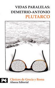 Libros de Historia Grecorromana-Clásicos-Vidas paralelas. Demetrio-Antonio