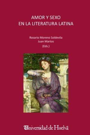 Libros de Historia Grecorromana-Sexualidad-Amor y sexo en la literatura latina