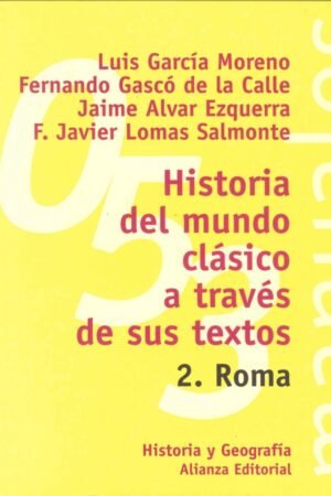 Libros de Historia Grecorromana-Roma-Historia del mundo clásico a través de sus textos. 2, Roma