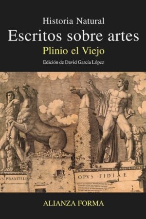 Libros de Historia Grecorromana-Arte-Historia natural. Escritos sobre artes