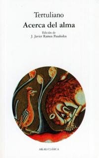 Libros de Historia Grecorromana-Clásicos Grecolatinos-Acerca del alma