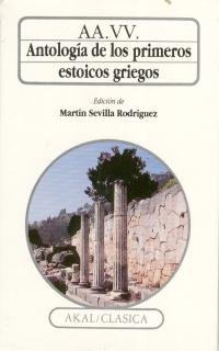 Libros de Historia Grecorromana-Clásicos Grecolatinos-Antología de los primeros estoicos griegos
