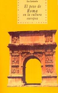 Libros de Historia Grecorromana-Roma-El peso de Roma en la cultura europea