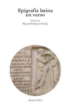Libros de Historia Grecorromana-Clásicos Grecolatinos-Epigrafía latina en verso