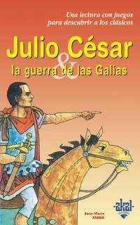 Libros de Historia Grecorromana-La Paideia de Los Homéridas-Julio César y la Guerra de las Galias