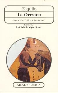 Libros de Historia Grecorromana-Clásicos Grecolatinos-La Orestea
