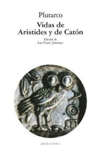 Libros de Historia Grecorromana-Clásicos Grecolatinos-Vidas de Aristides y de Catón