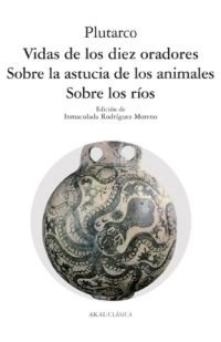 Libros de Historia Grecorromana-Clásicos Grecolatinos-Vidas de los diez oradores