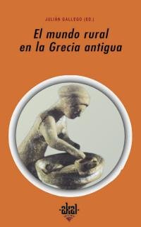Libros de Historia Grecorromana-Grecia-El mundo rural en la Grecia antigua
