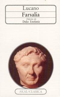 Libros de Historia Grecorromana-Clásicos Grecolatinos-Farsalia
