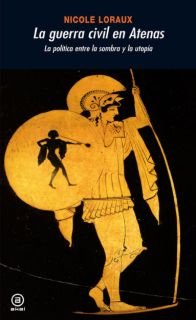 Libros de Historia Grecorromana-Grecia-La guerra civil en Atenas