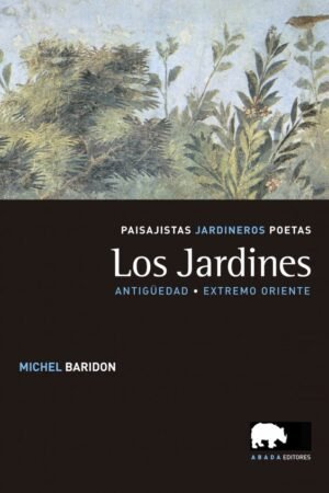 Libros de Historia Grecorromana-Mundo Grecorromano-Los jardines