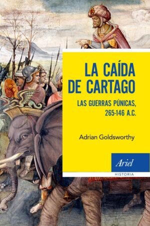 Libros de Historia Grecorromana-Roma-La caída de Cartago