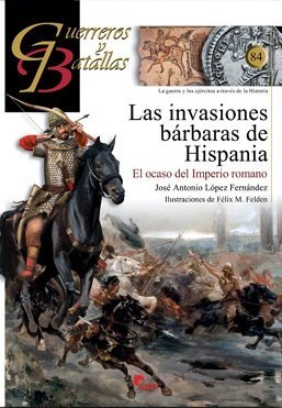 Libros de Historia Grecorromana-Roma-Las invasiones bárbaras de Hispania