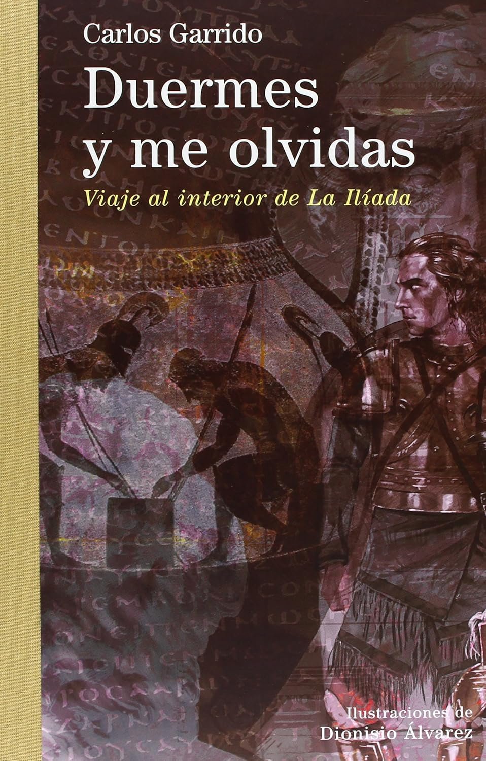 Libros de Historia Grecorromana-La Vitalitas de Los Homéridas-Duermes y me olvidas