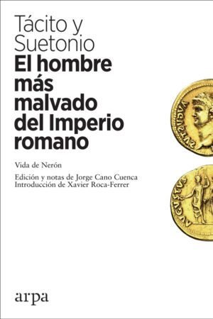 Libros de Historia Grecorromana-Clásicos Grecolatinos-El hombre más malvado del Imperio Romano