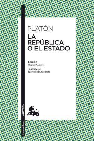 Libros de Historia Historia Grecorromana-Clásicos Grecolatinos-La república o el estado