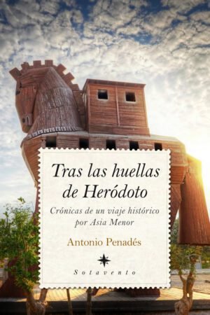 Libros de Historia Grecorromana-La Vitalitas de Los Homéridas-Tras las huellas de Heródoto