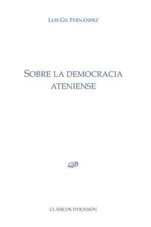 Libros de Historia Historia Grecorromana-Grecia-Sobre la democracia ateniense