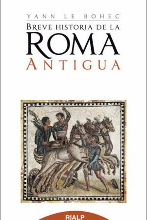 Libros de Historia Grecorromana-Roma-Breve historia de la Roma antigua