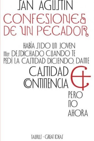 Libros de Historia Grecorromana-Clásicos Grecolatinos-Confesiones de un pecador