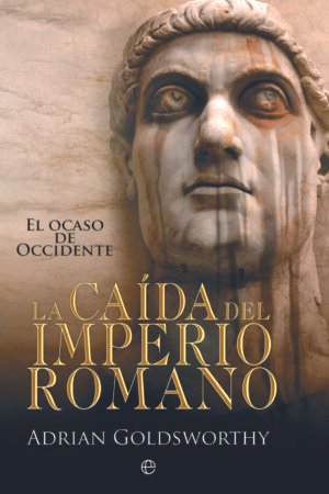 Libros de Historia Grecorromana-Roma-La caída del imperio romano