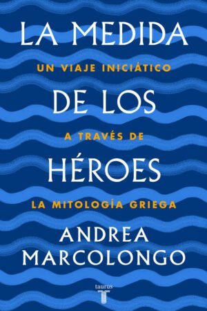 Libros de Historia Grecorromana-La Vitalitas de Los Homéridas-La medida de los héroes