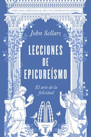 Libros de Historia Grecorromana-La Vitalitas de Los Homéridas-Lecciones de epicureísmo