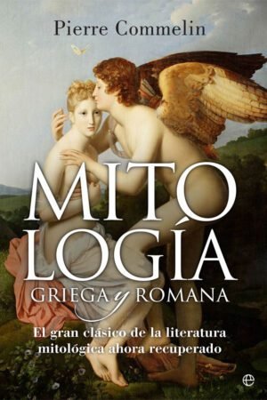 Libros de Historia Grecorromana-Mitología y Religión-Mitología griega y romana