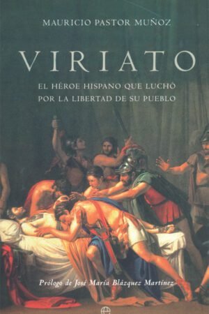 Libros de Historia Grecorromana-Biografías-Viriato