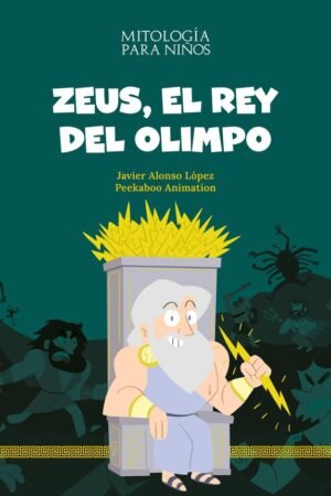 Libros de Historia Grecorromana-La Paideia de Los Homéridas-Zeus, el rey del Olimpo
