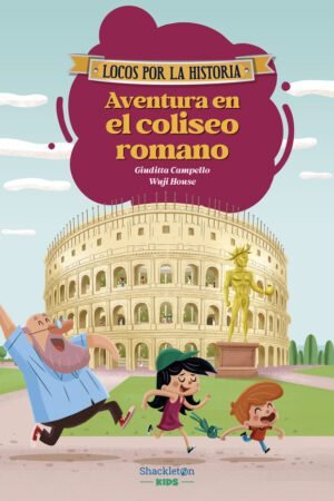 Libros de Historia Grecorromana-La Paideia de Los Homéridas-Aventura en el coliseo romano