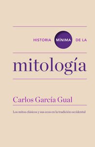 Libros de Historia Grecorromana-La Vitalitas de Los Homéridas-Historia mínima de la mitología
