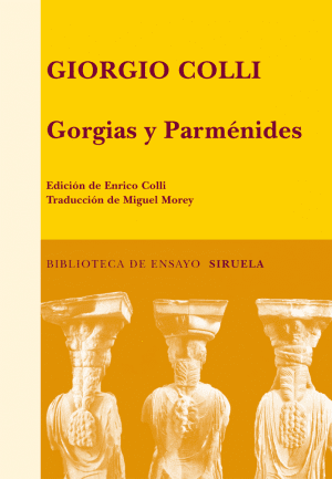 Libros de Historia Grecorromana-Clásicos Grecolatinos-Gorgias y Parménides