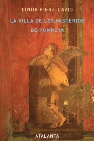 Libros de Historia Grecorromana-Mitología y Religión-La Villa de los Misterios de Pompeya
