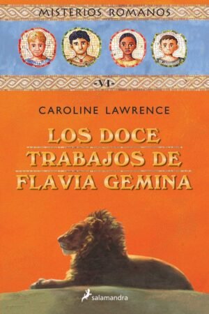 Libros de Historia Grecorromana-La Paideia de Los Homéridas-Los doce trabajos de Flavia Gemina
