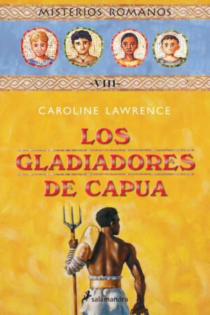 Libros de Historia Grecorromana-La Paideia de Los Homéridas-Los gladiadores de Capua