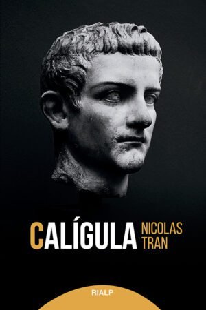 Libros de Historia Grecorromana-Biografías-Calígula
