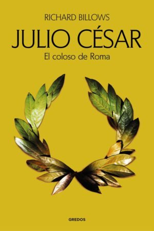 Libros de Historia Grecorromana-Biografías-Julio César